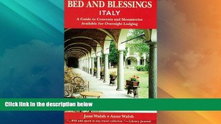 Big Deals  Bed and Blessings Italy:  A Guide to Convents and Monasteries Available for Overnight