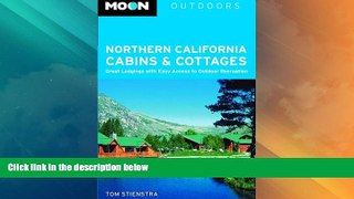 Big Deals  Moon Northern California Cabins and Cottages: Great Lodgings with Easy Access to
