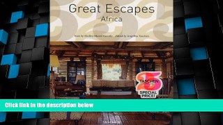 Big Deals  Great Escapes Africa (Great Escapes: Taschen 25th Anniversary Special)  Best Seller