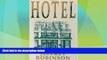 Big Deals  The Hotel: Backstairs at the World s Most Exclusive Hotel  Free Full Read Most Wanted
