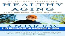 [PDF] Healthy Aging: A Lifelong Guide to Your Well-Being Popular Colection