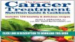 Collection Book The Essential Cancer Treatment Nutrition Guide and Cookbook: Includes 150 Healthy