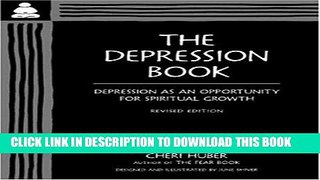 [PDF] The Depression Book: Depression as an Opportunity for Spiritual Growth Popular Colection