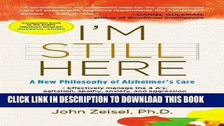 Collection Book I m Still Here: A New Philosophy of Alzheimer s Care
