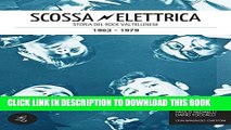 [PDF] Scossa Elettrica: storia del rock valtellinese 1963-1979 (Italian Edition) Full Colection