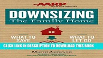 [PDF] Downsizing The Family Home: What to Save, What to Let Go Full Colection
