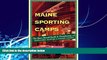 Big Deals  Maine Sporting Camps: The Year-Round Guide to Vacationing at Traditional Hunting and