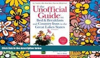 Big Deals  The Unofficial Guide to Bed   Breakfasts and Country Inns in the Great Lakes States