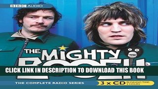 [PDF] The Mighty Boosh (The Complete Radio Series) Popular Collection