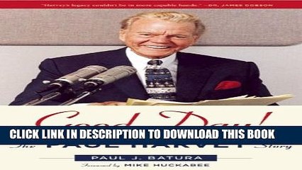 [PDF] Good Day!: The Paul Harvey Story Popular Online