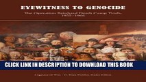 [PDF] Eyewitness to Genocide: The Operation Reinhard Death Camp Trials, 1955-1966 (Legacies of