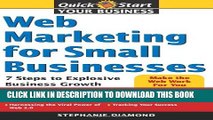 [PDF] Web Marketing for Small Businesses: 7 Steps to Explosive Business Growth (Quick Start Your