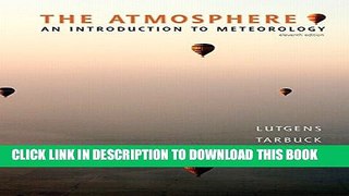 [PDF] The Atmosphere: An Introduction to Meteorology (11th Edition) Full Online