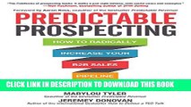 [PDF] Predictable Prospecting: How to Radically Increase Your B2B Sales Pipeline Popular Colection