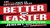 [PDF] Better and Faster: The Proven Path to Unstoppable Ideas Full Online