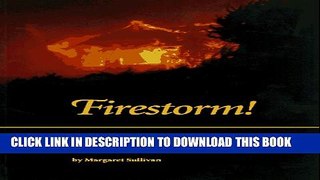 [PDF] Firestorm!: The Story of the 1991 East Bay Fire in Berkeley Popular Online