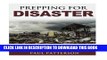 [PDF] Prepping for Disaster: Food Prepping and Storage, Bug Out Bags and How to Survive Anything