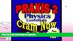 GET PDF  PRAXIS II Prep Test PHYSICS Flash Cards--CRAM NOW!--PRAXIS Exam Review Book   Study Guide