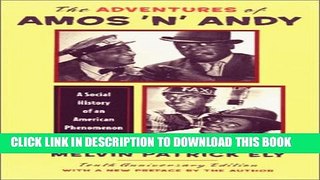 [PDF] The Adventures of Amos  n  Andy: A Social History of an American Phenomenon Full Online