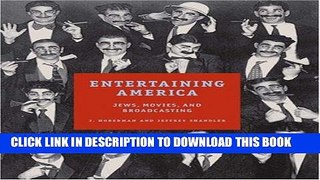 [PDF] Entertaining America: Jews, Movies, and Broadcasting Popular Online