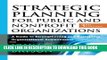 New Book Strategic Planning for Public and Nonprofit Organizations: A Guide to Strengthening and