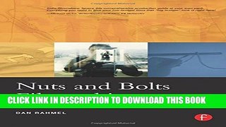 [PDF] Nuts and Bolts Filmmaking: Practical Techniques for the Guerilla Filmmaker Full Collection