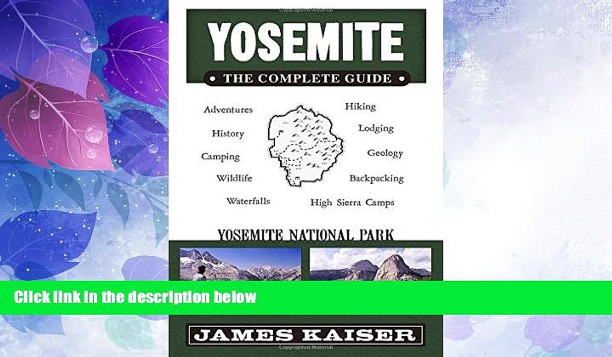 Big Deals  Yosemite: The Complete Guide (Yosemite the Complete Guide to Yosemite National Park)