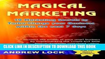 [PDF] Magical Marketing: 19 Marketing Secrets to Turbo-Charge Your Business Within the Next 7 Days