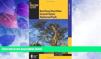 Big Deals  Best Easy Day Hikes Grand Teton National Park (Best Easy Day Hikes Series)  Free Full