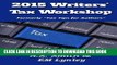 [PDF] 2015 Writers  Tax Workshop (Tax Tips for Authors) (Volume 3) Full Online