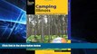 Big Deals  Camping Illinois: A Comprehensive Guide To The State s Best Campgrounds (State Camping