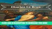 [New] Charles Le Brun: Collector s Edition Art Gallery Exclusive Online