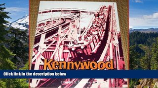 Big Deals  Kennywood... Roller Coaster Capital of the World  Best Seller Books Most Wanted