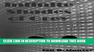 New Book Infinite Shades of Grey - Advanced Consulting