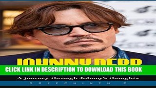 [PDF] Johnny Depp Quotes: A journey through Johnny s thoughts Exclusive Online