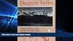 Big Deals  Deepest Valley Guide To Owens Valley   Its Mou  Free Full Read Most Wanted