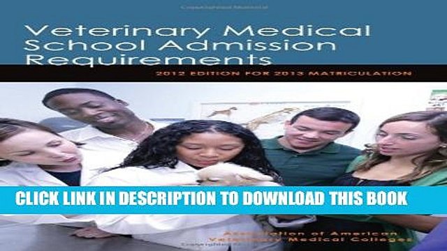 [PDF] Veterinary Medical School Admission Requirements: 2012 Edition for 2013 Matriculation Full