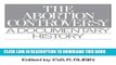 [PDF] The Abortion Controversy: A Documentary History (Primary Documents in American History and