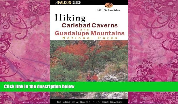 Big Deals Hiking Carlsbad Caverns and Guadalupe Mountains National Parks (Regional Hiking