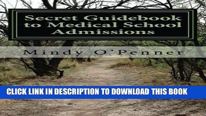 [PDF] Secret Guidebook to Medical School Admissions Full Colection