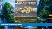 Big Deals  A Guide to Exploring Grand Teton National Park  Best Seller Books Best Seller