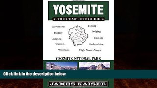 Big Deals  Yosemite: The Complete Guide: Yosemite National Park (Yosemite the Complete Guide to