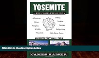 Big Deals  Yosemite: The Complete Guide: Yosemite National Park (Yosemite the Complete Guide to