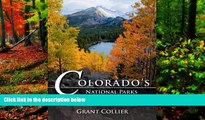 Must Have PDF  Colorado s National Parks   Monuments  Best Seller Books Most Wanted