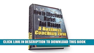 Collection Book How To Market And Manage A Business Coaching Firm