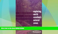 Big Deals  Exploring North Carolina s Natural Areas: Parks, Nature Preserves, and Hiking Trails