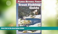 Big Deals  Plumas National Forest Trout Fishing Guide  Free Full Read Most Wanted