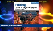 Must Have PDF  Hiking Zion and Bryce Canyon National Parks, 2nd (Regional Hiking Series)  Free