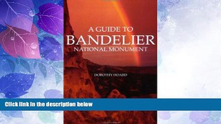 Must Have PDF  A Guide to Bandelier National Monument  Best Seller Books Most Wanted