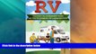 Big Deals  RV: Discover The Top Beginner Tricks And Tips To Living In A RV During Vacation (RV